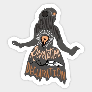 Revolution, Revelation, Declaration Sticker